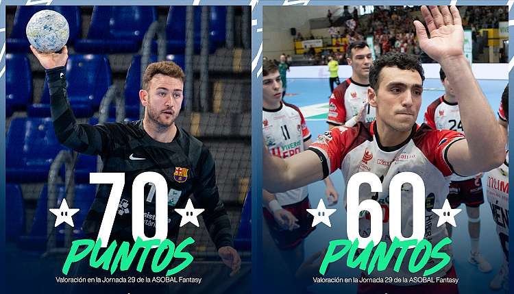 Los mejores de la jornada 29 en ASOBAL Fantasy
